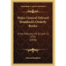 Major General Edward Braddock's Orderly Books: From February 26 To June 17, 1755 (1878)