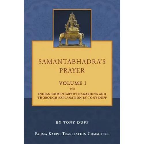 Samantabhadra's Prayer Volume I