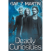 Deadly Curiosities