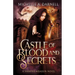 Castle of Blood and Secrets: A Vampire Assassin Novel