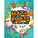 Math Riddles For Smart Kids: Math Riddles Puzzles And Brain Teasers for Kids And Family Will Enjoy