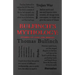 Bulfinch's Mythology: Stories of Gods and Heroes
