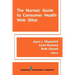 The Nurses' Guide to Consumer Health Websites