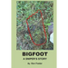BigFoot: A Snipers Story