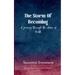 The Storm of Becoming