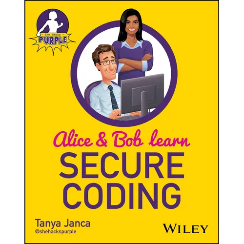 Alice and Bob Learn Secure Coding