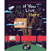 If You Live Here