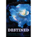 Destined