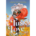 Tusk Love
