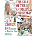 The Tale Of The Animals' Christmas In Crouch End: a fable for children and their parents
