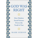 God Was Right: How Modern Social Science Proves the Torah Is True