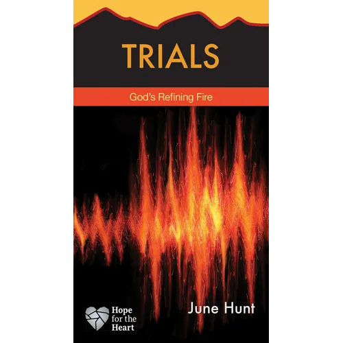 Trials: God's Refining Fire