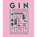 Gin a Tasting Course: A Flavor-Focused Approach to the World of Gin