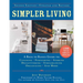 Simpler Living, Second Edition--Revised and Updated: A Back to Basics Guide to Cleaning, Furnishing, Storing, Decluttering, Streamlining, Organizing,