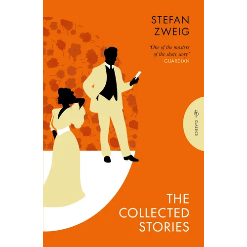 The Collected Stories of Stefan Zweig