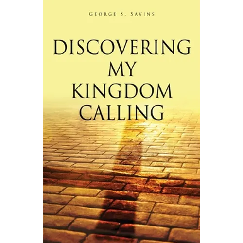 Discovering my Kingdom Calling