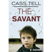 The Savant - a novel