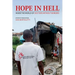 Hope in Hell: Inside the World of Doctors Without Borders