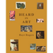 Heard in Art: Ekphrastic Poems: on Titian, Tintoretto, Caravaggio, Claesz, and Vermeer