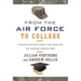 From the Air Force to College: Transitioning from the Service to Higher Education