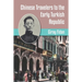 Chinese Travelers to the Early Turkish Republic