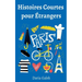 Histoires Courtes pour Étrangers