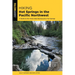 Hiking Hot Springs in the Pacific Northwest