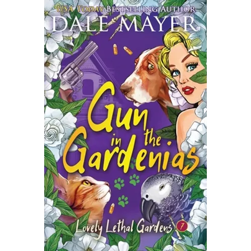 Gun in the Gardenias