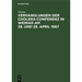 Verhandlungen Der Cholera-Conferenz in Weimar Am 28. Und 29. April 1867: Nach Den Stenographischen Aufzeichnungen Redigirt