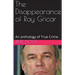 The Disappearance of Ray Gricar