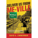 Deliver Us from Me-Ville