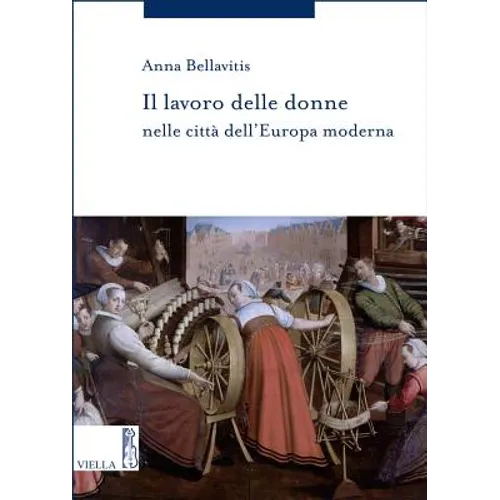 Il Lavoro Delle Donne Nelle Citta Dell'europa Moderna