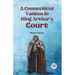 A Connecticut Yankee in King Arthur's Court