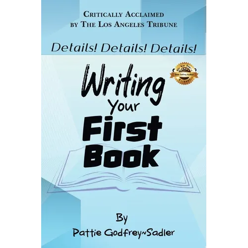 Details, Details, Details!: Writing Your First Book