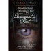 Beyond the Wound - Healing Our Traumatic Past: Finding Balance and Harmony in an Unbalanced World