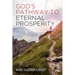 God's Pathway to Eternal Prosperity