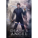 The Afterlife of Kye Dodson, Book Two: Death's Angel
