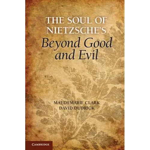 The Soul of Nietzsche's Beyond Good and Evil