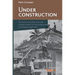 Under Construction: The Politics of Urban Space and Housing During the Decolonization of Indonesia, 1930-1960