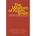 The Wisdom of Adam Smith