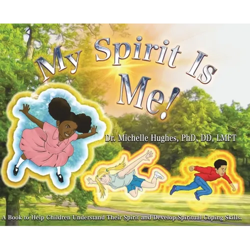 My Spirit Is Me!