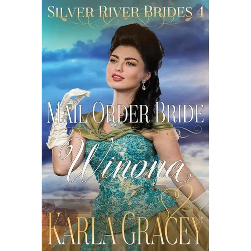 Mail Order Bride Winona: Sweet Clean Historical Western Mail Order Bride Inspirational Romance