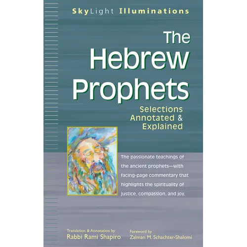 The Hebrew Prophets: Selections Annotated & Explained