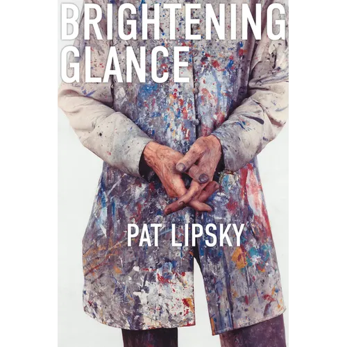 Brightening Glance: Art and Life