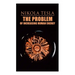 The Problem of Increasing Human Energy: Philosophical Treatise (Including Tesla's Autobiography)