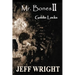 Mr. Bones II: Goldie Locks