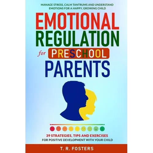 Emotional Regulation for Preschool Parents