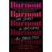 Burnout: The Secret to Unlocking the Stress Cycle
