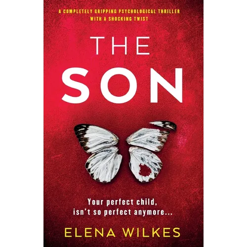 The Son: A completely gripping psychological thriller with a shocking twist