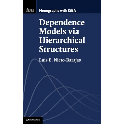 Dependence Models via Hierarchical Structures
